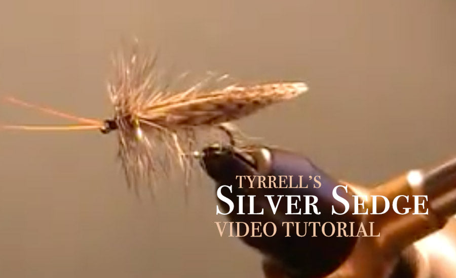 Tying the Silver Sedge